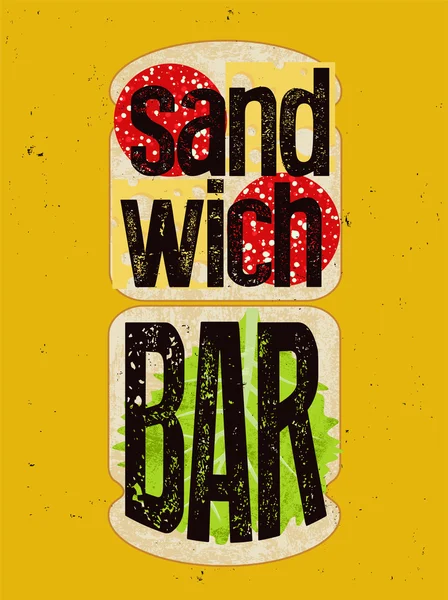 Poster retrò grunge tipografico per sandwich bar. Pane, formaggio, salsiccia e insalata. Illustrazione vettoriale . — Vettoriale Stock