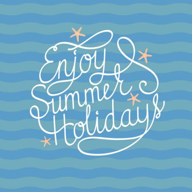 El yazısı. Deniz balıklarıyla iyi tatiller. İlham verici bir poster. Vektör aktarımı.