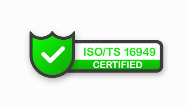 Certificado ISO TS 16949 emblema verde. Carimbo de design plano isolado no fundo branco. Gráfico de movimento. — Vídeo de Stock