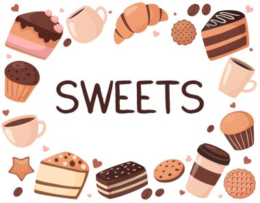 Tatlı vektör illüstrasyonundan çerçeve. Çizgi film tarzında görüntü. Tatlılık yazıtları. Pasta ve kahve seti. Beyaz arkaplanda izole