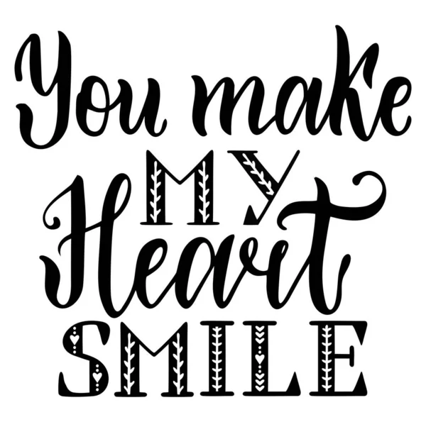 You Make My Heart Smile. Lettering poster. Romantic lettering phrase. Hand Drawn quote lettering with heart. Design for greeting card. — Stock Vector