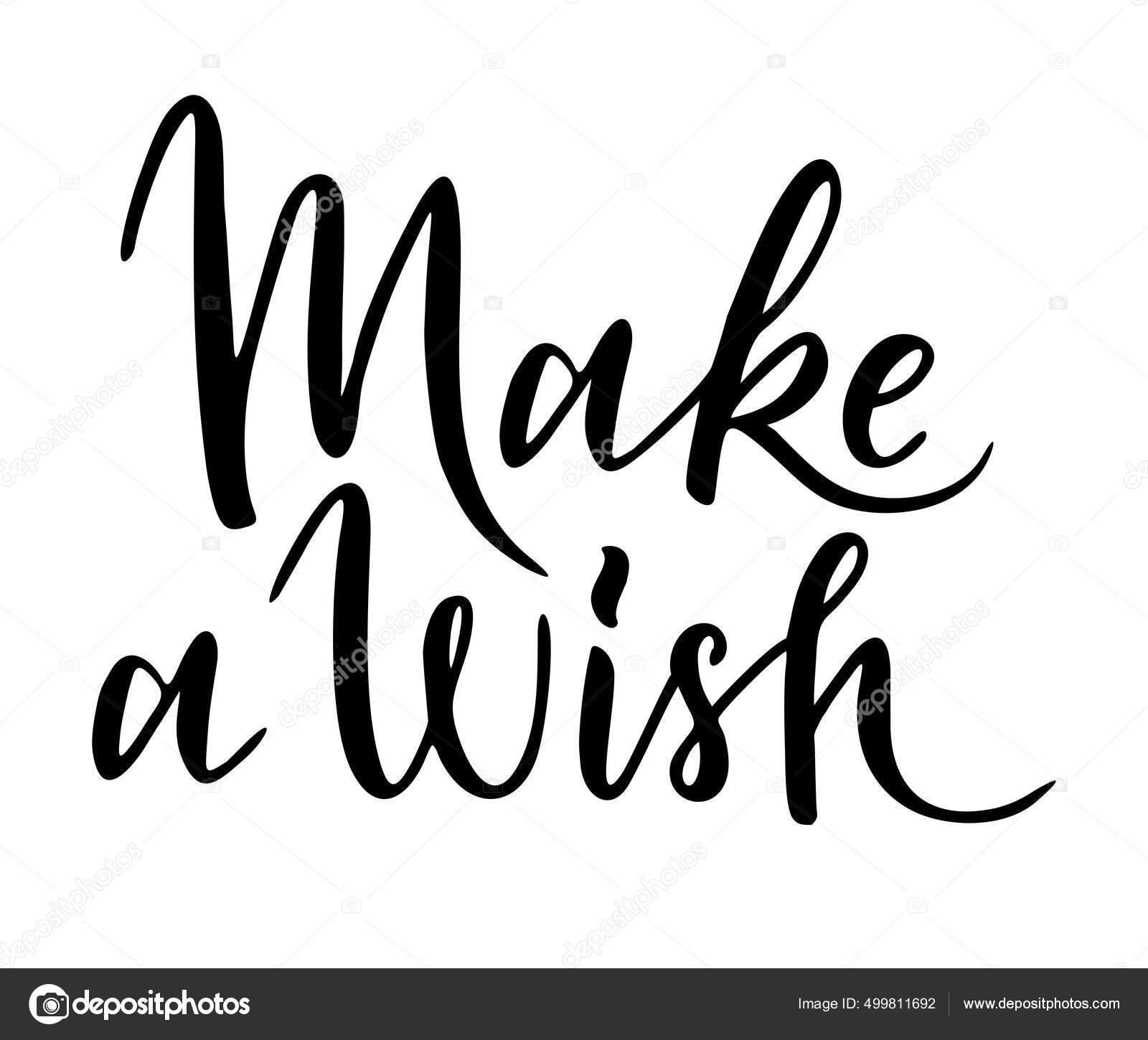 Pide una letra de deseo. Cita tipográfica motivacional e inspiradora.  Diseño de caligrafía para impresión, tarjeta, banner, póster. Ilustración  continua del diseño del dibujo a mano sobre fondo blanco. Vector de stock #, image size:1600x1450