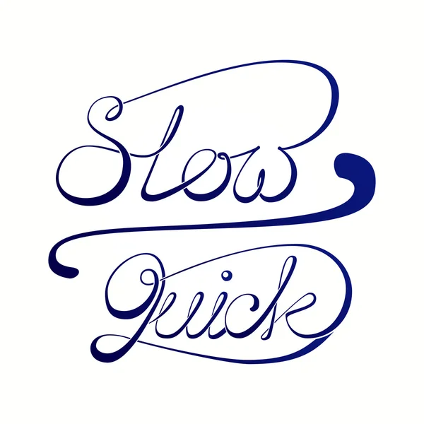 Pomalá a rychlá kaligrafie slova — Stockový vektor