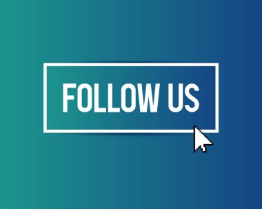 Düğme bizi mavi-yeşil arka planda fare işaretleyicisiyle takip et. Vektör illüstrasyonu.