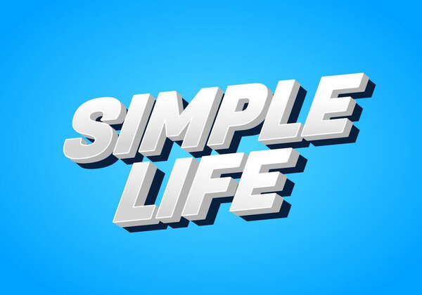 Простая жизнь. Текстовый эффект дизайн в белых цветах серебра и синий фон, для рекламы