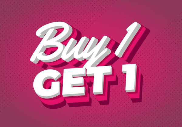 Купить 1 Получить 1. Современный стиль рекламной типографии с динамической надписью и сильной визуальной глубиной