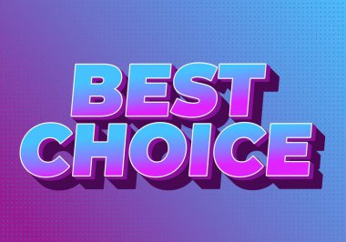 Kalın bir 3D metin diyor ki en iyi seçim canlı mor ve mavi gradyan, noktalı mor gradyan üzerinde damla gölgesi.