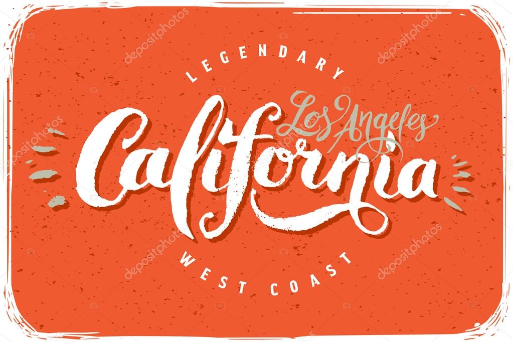 Handcrafted lettering calligraphy T-shirt print. California, Los Angeles, legendary west coast.
