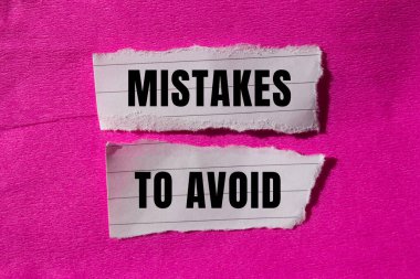 Mistakes to avoid message written on ripped torn paper background. Conceptual Mistakes to avoid symbol. Copy space.