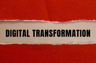 Digital Transformation message written on ripped torn paper background. Conceptual Digital Transformation symbol. Copy space.