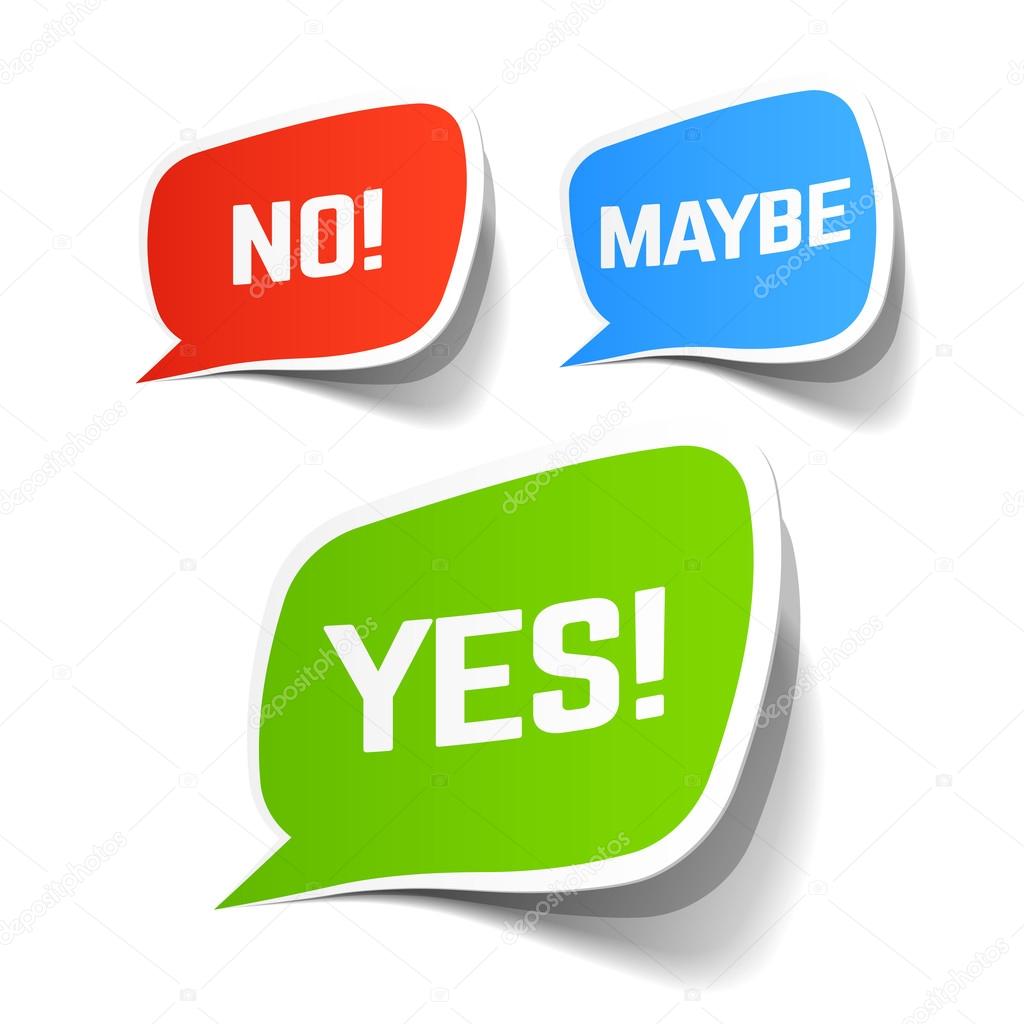 Yes, No and Maybe speech bubbles — Stock Vector © Alhovik 87480368
