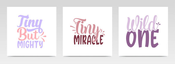 Cute baby quotes letter typography set illustration. Graphic design element.