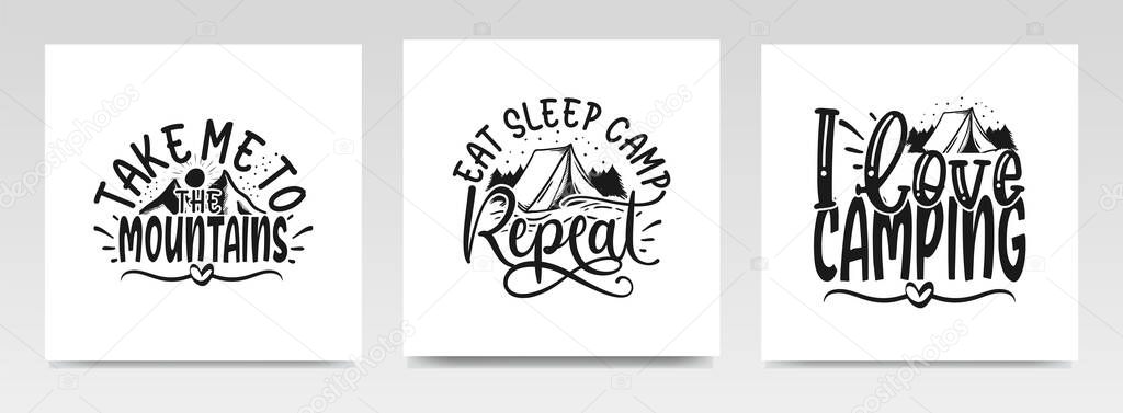 Camping quotes letter typography set illustration. Graphic design element.