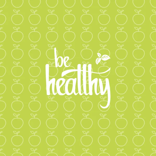 Be healthy poster. Vector illustration. — Stock Vector