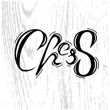 Vector illustration of chess. Handwritten letters. Lettering. For printing products: postcard, poster, invitations. As a logo for companies that organize chess tournaments, training, and chess clubs.