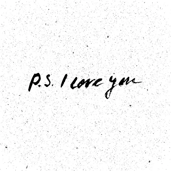 P.S. I love you card. Ink illustration. Hand drawn modern calligraphy. Black and white poster with lettering. — Stock Vector
