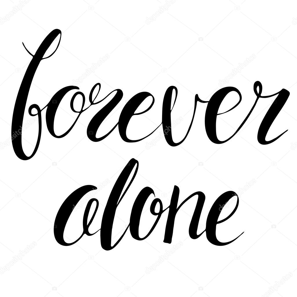 forever alone hand drawn