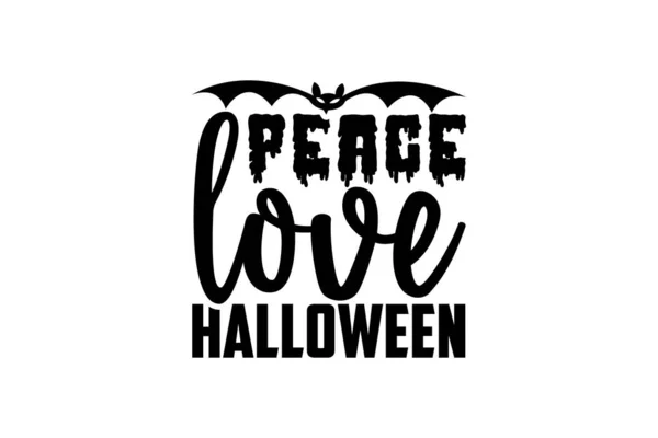 Peace Love Halloween Halloween Shirt Design Ręcznie Rysowane Frazy Literowe — Wektor stockowy