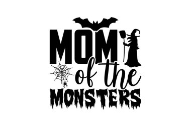 Canavarların annesi - Cadılar Bayramı gömleği tasarımı, beyaz arka planda izole edilmiş el yazısı harfi, kaligrafi grafik tasarım tipografi unsuru, el yazısı vektör işareti, svg