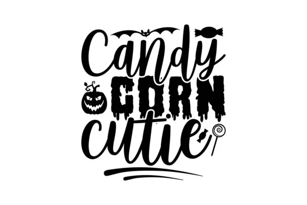 Cutie Candy Kukurydza Projekt Koszulki Halloween Ręcznie Rysowane Frazy Literowe — Wektor stockowy