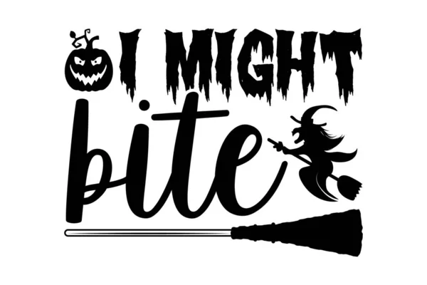 Might Bite Halloween Shirt Design Ręcznie Rysowane Frazy Literowe Izolowane — Wektor stockowy