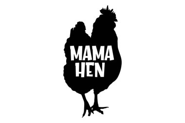 Mama hen - Çiftlik Hayatı t-shirtleri tasarımı, el yazısı harfi, kaligrafi t tasarımı, beyaz arka planda izole edilmiş, Cricut ve Silhouette 'i kesmek için svg dosyaları, EPS 10