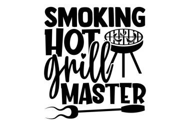 Dumanlı ızgara ustası - Barbekü t-shirtleri tasarımı, el yazısı harf dizaynı, kaligrafi t-shirt tasarımı, beyaz arka planda izole edilmiş, svg Cricut ve Silhouette kesme dosyaları, EPS 10