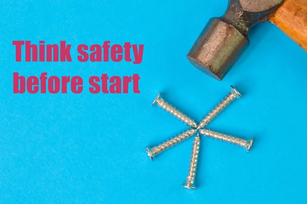 Phrase Think Safety Started Written Blue Background Hammer Bunch Screws — Stock Photo, Image