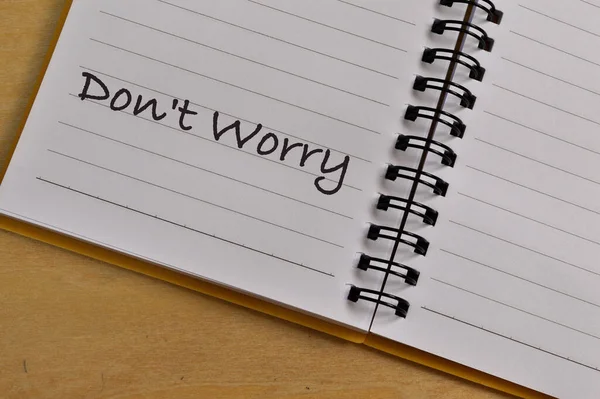 Top View Notebook Written Text Don Worry — Stock Photo, Image