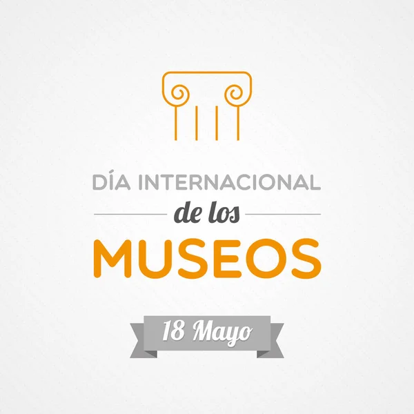 Dia Internacional Dos Museus Espanhol Maio Ilustração Vetorial Design Plano —  Vetores de Stock