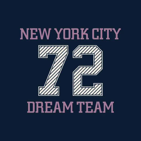 纽约城排版，图形 t 恤，梦之队。矢量我 — 图库矢量图片