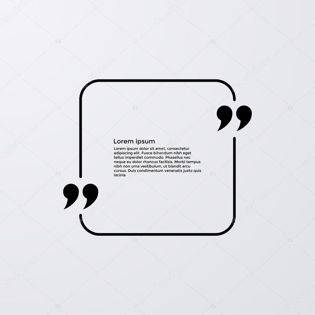 Quote of the text in the box . Vector illustration