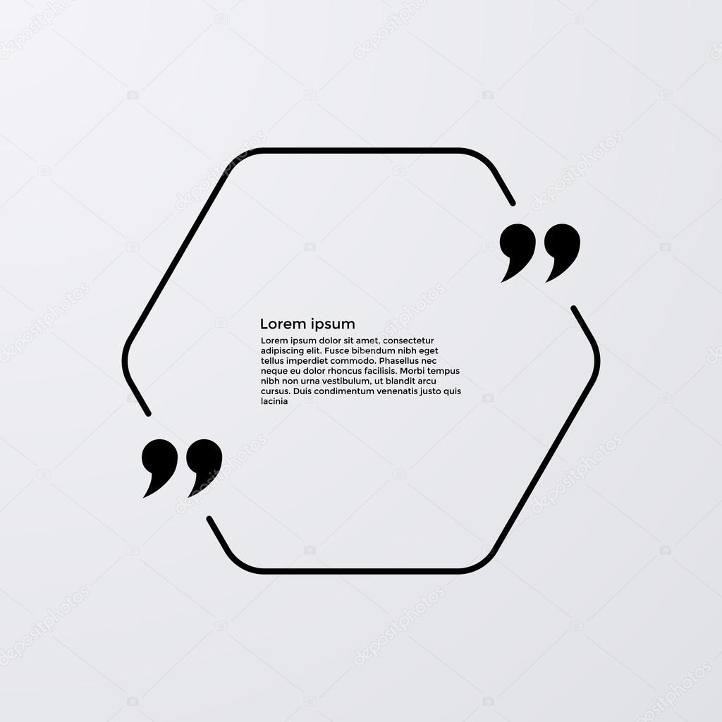 Quote of the text in a hexagon . Vector illustration.