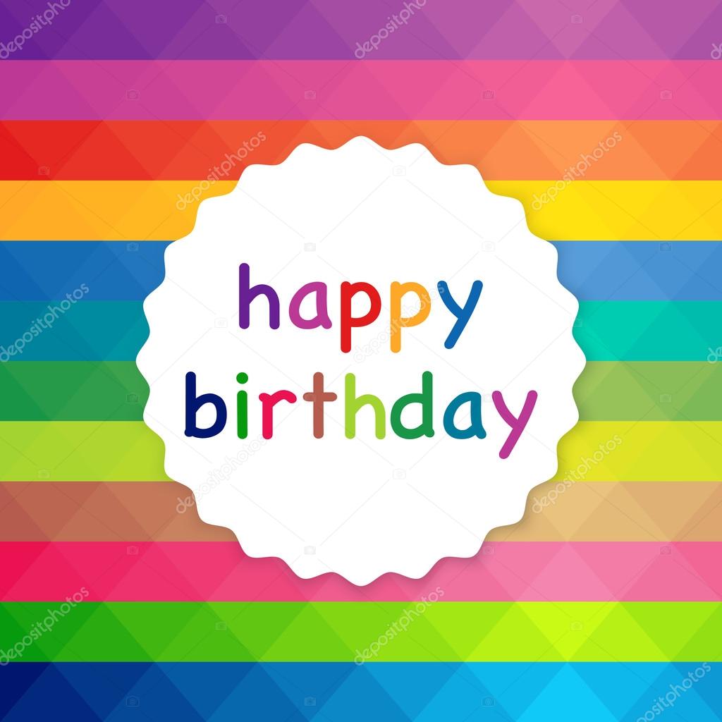 Vector illustration of a colorful background. Happy Birthday