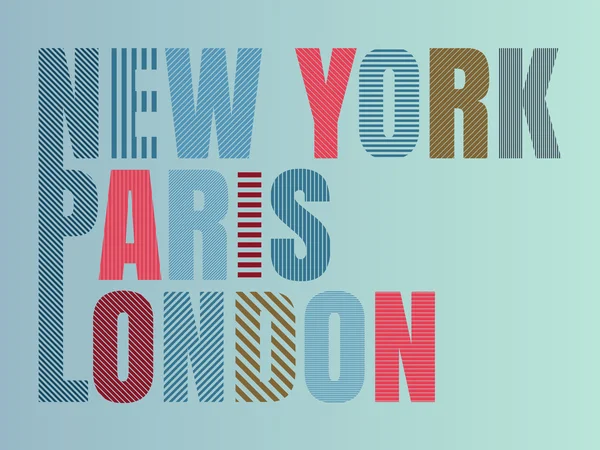 Vector ilustração impressão T-shirt Nova York, Paris, Londres —  Vetores de Stock