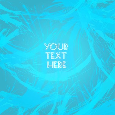 Metin burada büyük fırça darbeleri ile Soyut mavi tasarım. Dijital vektör görüntüsü