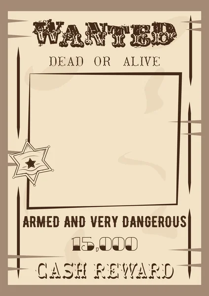Wanted poster template vector illustration in vintage style. Dead or live — Stock Vector
