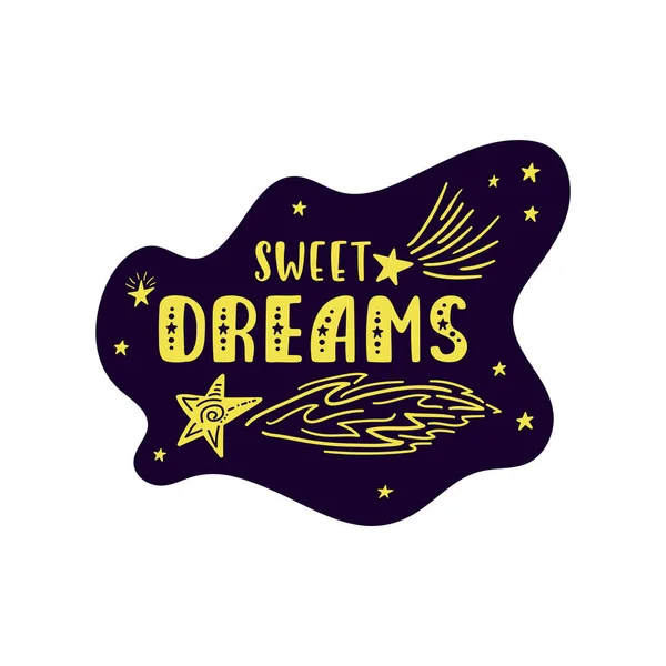 Вдохновляющая фраза: "Сладкие сны". Ручной детский плакат. — стоковый вектор