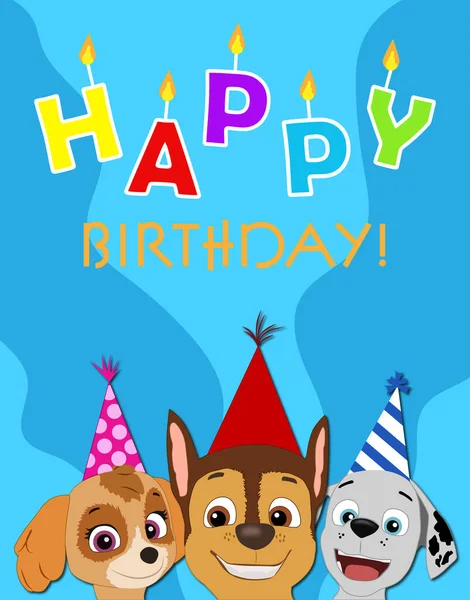 Paw Patrol birthday card! Chase, Marshall and Skye is wishing happy birthday. Greeting card for a kid with cartoon characters. Happy puppies wearing birthday caps. Candles on letters. Colorful, bright