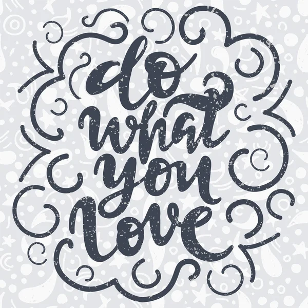 Fais ce que tu aimes — Image vectorielle