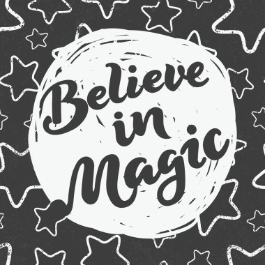 Büyüye inanın - el yazısı yla yazılmış harfler