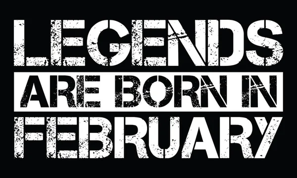 Efsaneler Şubat ayında grunge etkisiyle doğar - Vektör dosyası