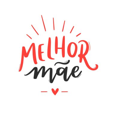  En iyi anne. Anneler Günü için Brezilya Portekiz El yazısı kaligrafi. Vektör