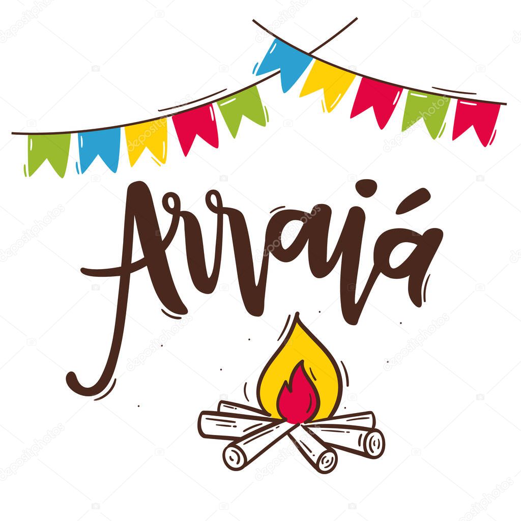 Arrai. Camp. Brazilian Traditional Celebration in  Portuguese Hand Lettering. June Party with bonfire draw.  Vector.