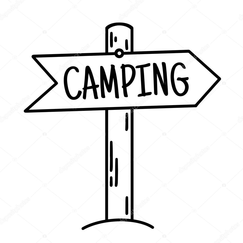 Hand drawn road sign. Vector icon with a banner pointing towards the camping. A wooden arrow shows the direction to the campground. Monochrome illustration with text.