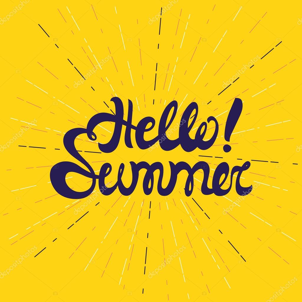 Vector summer background. Summer fun. Hello Summer vector colorful illustration. Say Hello to summer. Summer fun quote. Hand lettering summer typography poster. Handwritten summer lettering