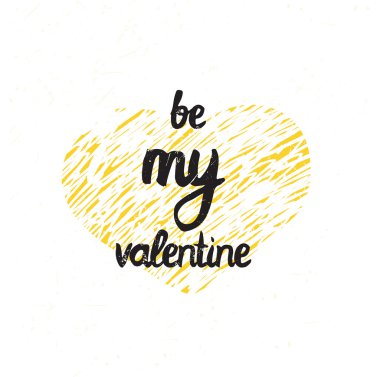 Benim sevgilim olmak. Happy Valentine's Day, 14 Şubat için trendy poster
