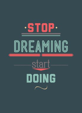 The best way to predict the future is to invite it. Inspirationa