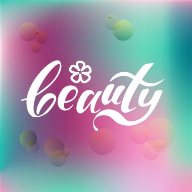 El çizimi güzellik tipografisi posteri. Kartpostal, simge, logo veya rozet için çok renkli arkaplan üzerine metin çiziliyor. Kızlar için vektör vintage biçimi kaligrafi