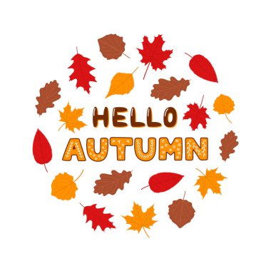 Renkli yapraklar Hello Autumn 'u hazırlıyor. Sonbahar koleksiyonu sevimli harflerle bırakır. Beyaz arkaplanda izole edilmiş düz vektör çizimleri